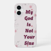Étui pour iPhone "Mon Dieu n'est pas à ta taille"