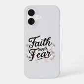 Coque iPhone 16 Faith Over Fear Phone Case (Verso)