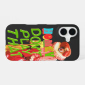 Coque iPhone 16 Homey Don't Play That (Verso Horizontal)