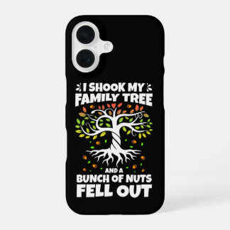 Coque iPhone 16 J'ai Secoué Mon Arbre Généalogique Et Un Tas De No