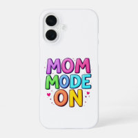 Mom Mode Activé Typographie Amusante et Colorée iP