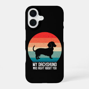 Coque iPhone 16 Mon teckel avait raison à votre sujet Chien rétro