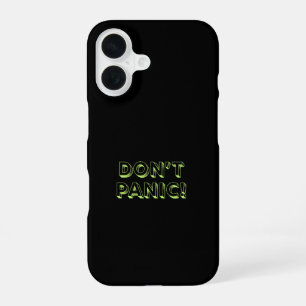 Coque iPhone 16 Ne paniquez pas