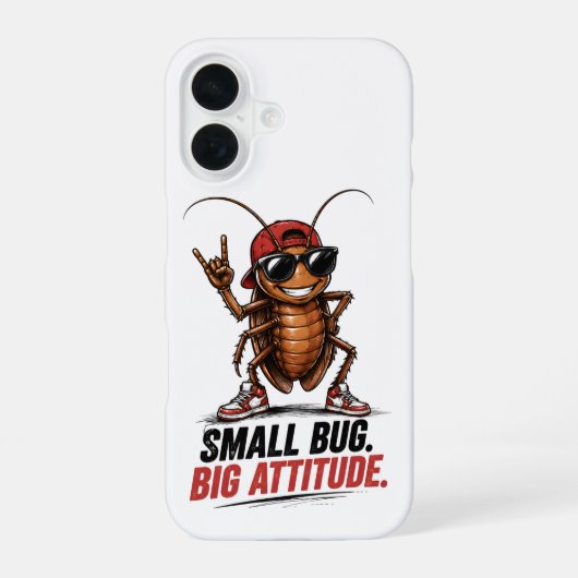 Coque iPhone 16 Petit insecte. Grande attitude. | Drôle de blatte (Verso)