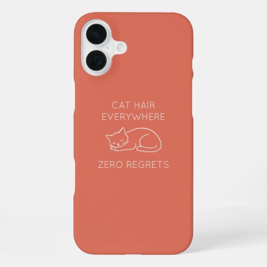 Coque iPhone 16 Plus Cat hair everywhere zero regrets (Verso)