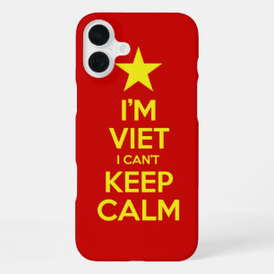 Coque iPhone 16 Plus Je suis Viet je ne peux pas rester calme