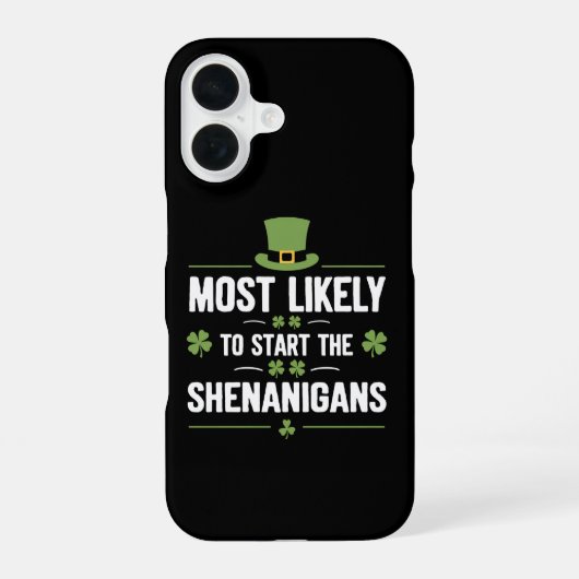 Coque iPhone 16 Plus susceptible de déclencher les Shenanigans St (Verso)