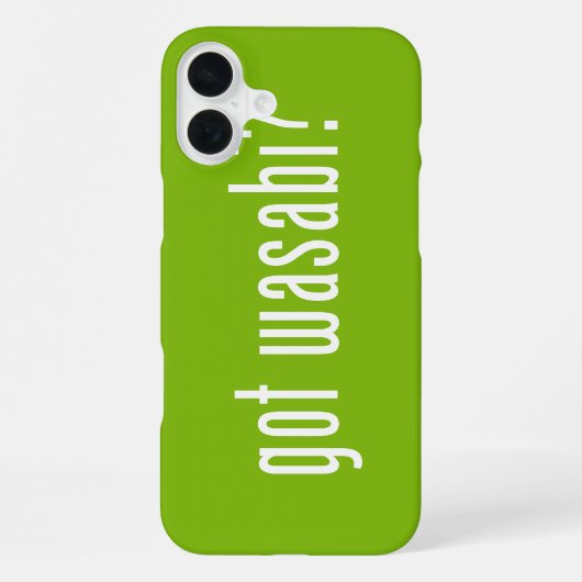 Coque iPhone 16 Plus vous avez wasabi ? (Verso)