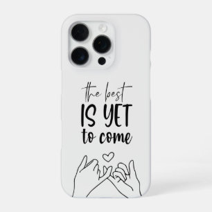 Coque iPhone 16 Pro Étui de téléphone propre le meilleur est à venir