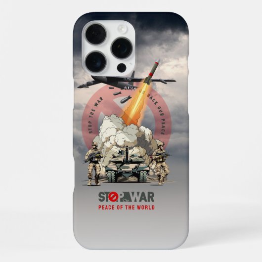 Coque iPhone 16 Pro Max Arrêtez la guerre (Verso)