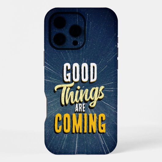 Coque iPhone 16 Pro Max De bonnes choses arrivent (Verso)
