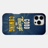 Coque iPhone 16 Pro Max De bonnes choses arrivent (Verso Horizontal)