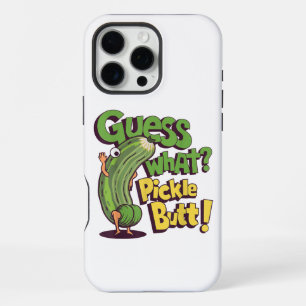 Coque iPhone 16 Pro Max Devinez quoi_ Pickle Butt! Drôle concombre