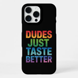 Coque iPhone 16 Pro Max Mecs Ont Juste Meilleur Goût Drôle Fierté Gay LGBT