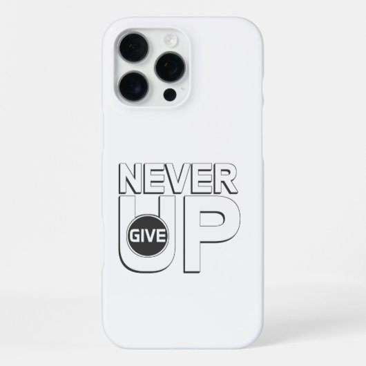 Coque iPhone 16 Pro Max Ne jamais abandonner (Verso)