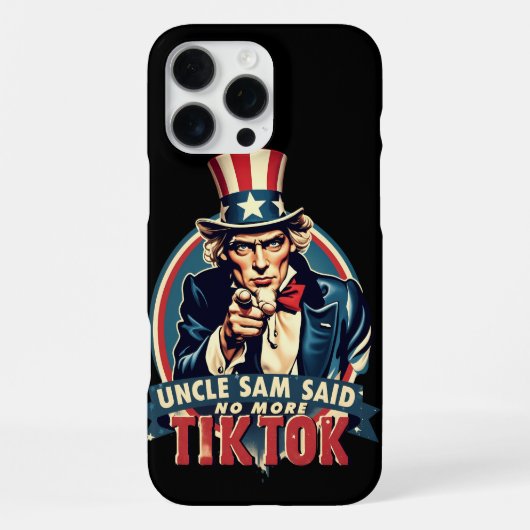 Coque iPhone 16 Pro Max Oncle Sam a dit "Plus de TikTok" (Verso)