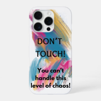 Coque iPhone 16 Pro Ne touchez pas