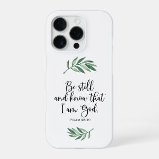 Coque iPhone 16 Pro Soyez Calme et Sachez que Je suis Dieu - Psaume 46