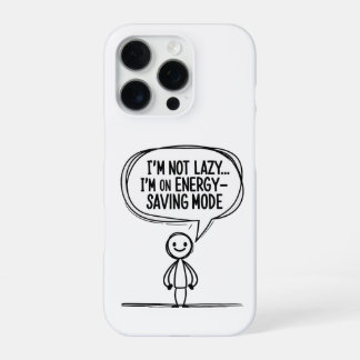 Coque iPhone 16 Pro Stick Sarcastique - Économie d'énergie