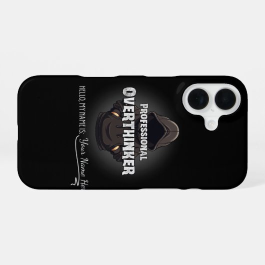 Coque iPhone 16 Professional Overthinker Funny Custom Name (Verso Horizontal)