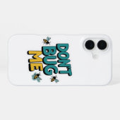Coque iPhone 16 Quirky Bee Pun - Don’t Bug Me Artwork (Verso Horizontal)