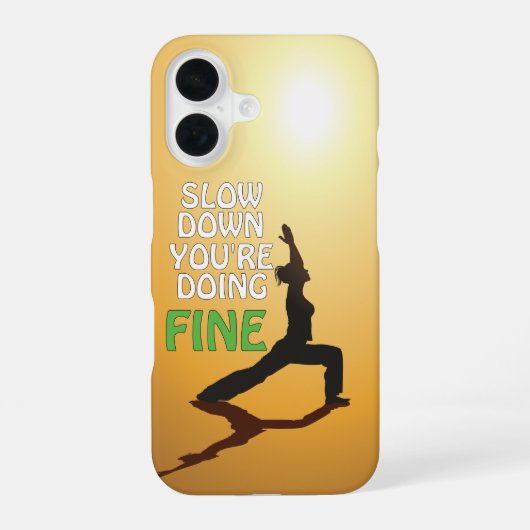 Coque iPhone 16 Ralentissez Vous faites du Yoga motivationnel fin (Verso)