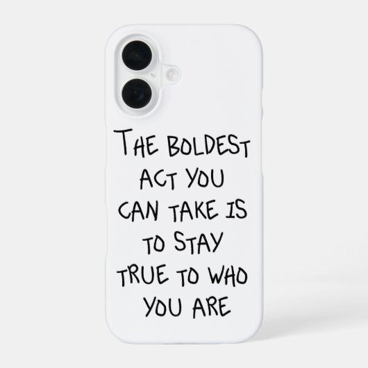 Coque iPhone 16 Soyez vous-même, sans excuses (Verso)