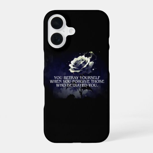 Coque iPhone 16 "Vous vous trahissez vous-même – Citation Rose noi (Verso)