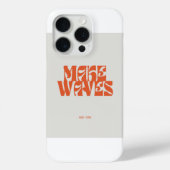 coque iphone "Make Waves" (Verso)