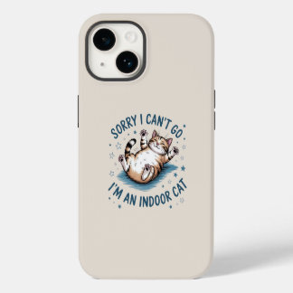 Coque Pour iPhone 14 "Désolé, je ne peux pas y aller, je suis un chat d