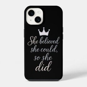 Coque Pour iPhone 14 Elle croyait qu'elle pouvait, donc elle l'a fait