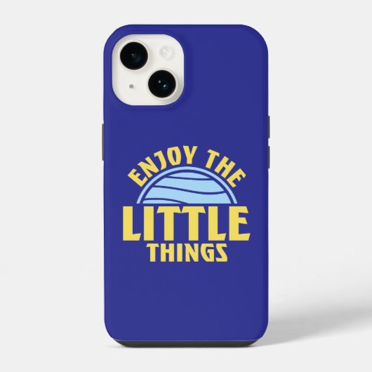 Coque Pour iPhone 14 Enjoy The Little Things Gratitude Positivity Quote (Verso)