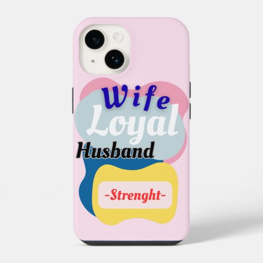 Coque Pour iPhone 14 Épouse, mari loyal, force  (Verso)