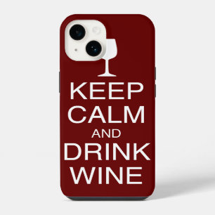 Coque Pour iPhone 14 Gardez votre calme et buvez du vin drôle rouge fon