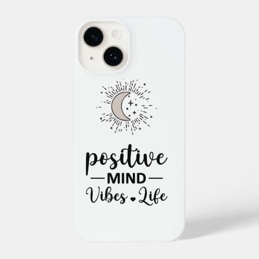 Coque Pour iPhone 14 I Phone Case "Positive Mind Vibes Life" (Verso)