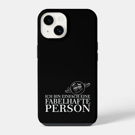 Coque Pour iPhone 14 Je suis simplement une personne fabuleuse ! (Verso)