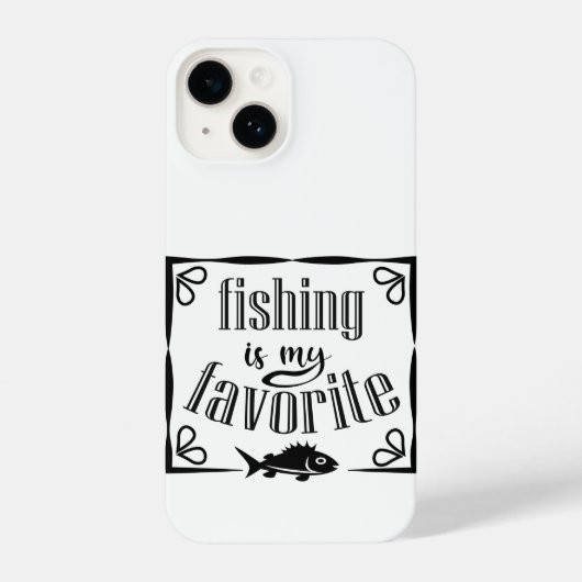 Coque Pour iPhone 14 La pêche est ma citation préférée (Verso)