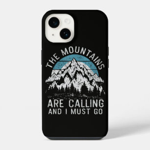 Coque Pour iPhone 14 Les montagnes m'appellent et je dois y aller