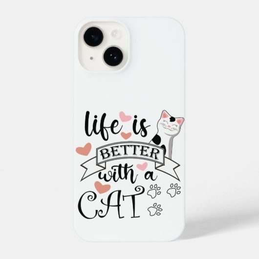 Coque Pour iPhone 14 Life is Better With a Cat quote slogan (Verso)