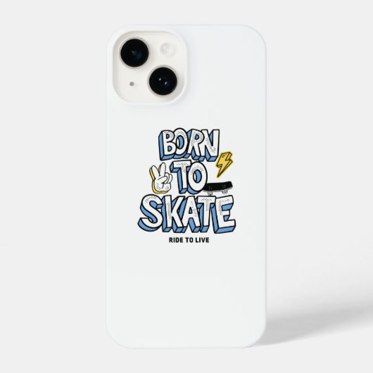 Coque Pour iPhone 14 Né à Skate Ride pour vivre (Verso)