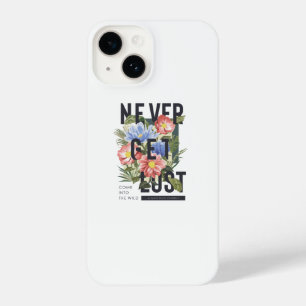 Coque Pour iPhone 14 Ne jamais perdre le slogan floral