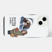 Coque Pour iPhone 14 Passer du chill au drill (Verso Horizontal)