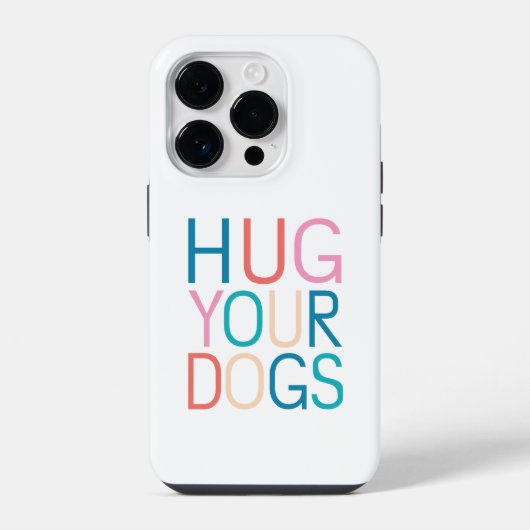 Coque Pour iPhone 14 Plus Accrochez vos chiens (Verso)