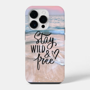 Coque Pour iPhone 14 Plus Restez Sauvage Et Libre Citation de Photographie