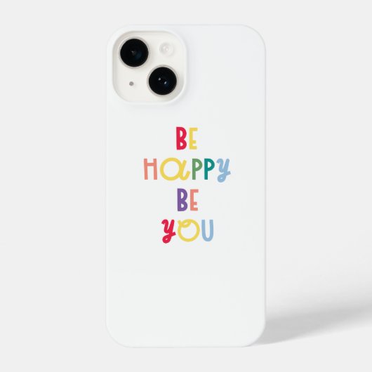 Coque Pour iPhone 14 Sois Heureux Sois-Tu (Verso)