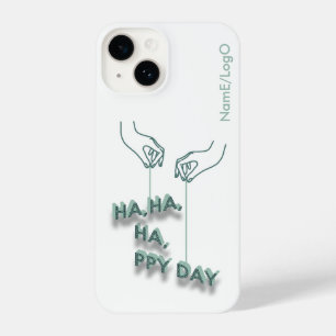 Coque Pour iPhone 14 typographie_7_ha, ha, ha, ppy day_2 coque iphone