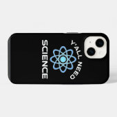 Coque Pour iPhone 14 Vous avez besoin de science (Verso Horizontal)