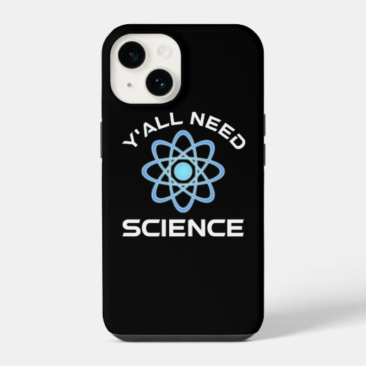 Coque Pour iPhone 14 Vous avez besoin de science (Verso)