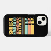 Coque Pour iPhone 14 Well Well Well If It Isn't The Consequences Of My (Verso Horizontal)