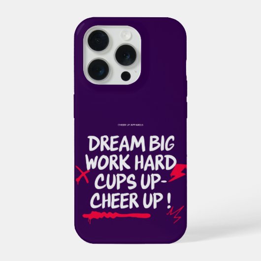 COQUE POUR IPHONE 15 PRO RÊVE GRAND ENCOURAGEZ (Verso)